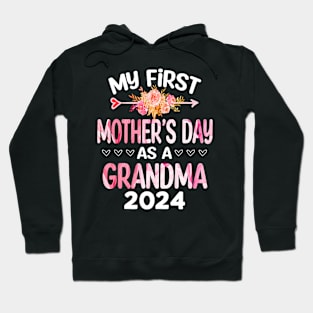 My first Mother's day as a grandma 2024  Mother's Day Hoodie